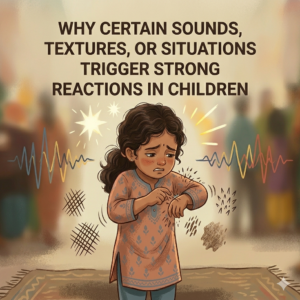 Sensory Sensitivity in Children